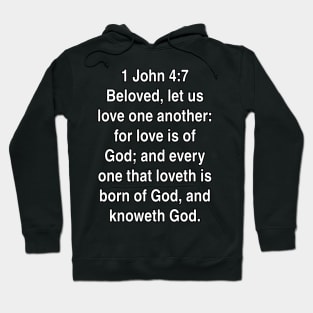 1 John 4:7  Bible Verse Typography KJV Hoodie